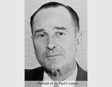 Portrait of Dr. Paul F. Gaiser