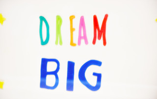 Sign that says dream big