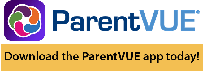 Download the ParentVUE app today!