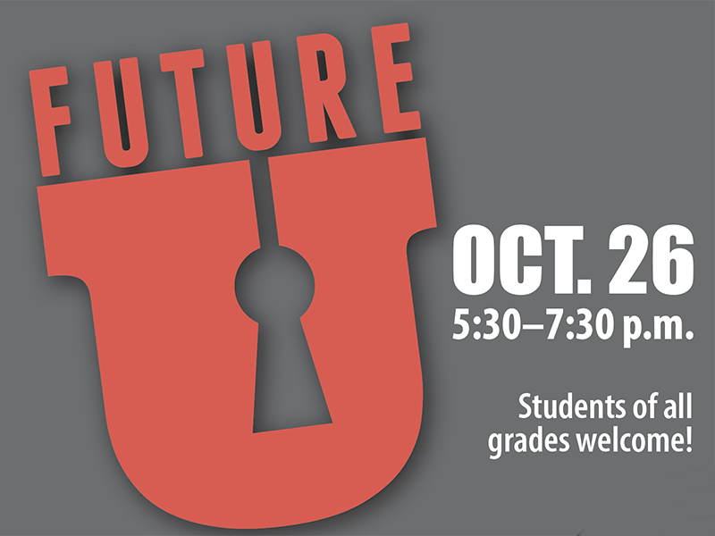 Future U: Oct. 26, 2023 5:30-7:30 p.m.