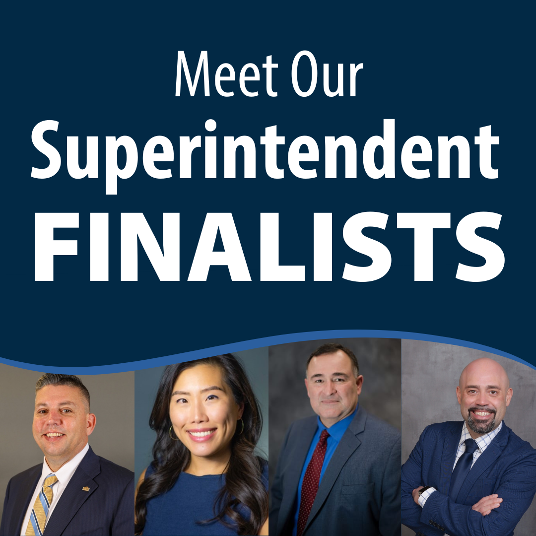 Meet our superintendent finalists